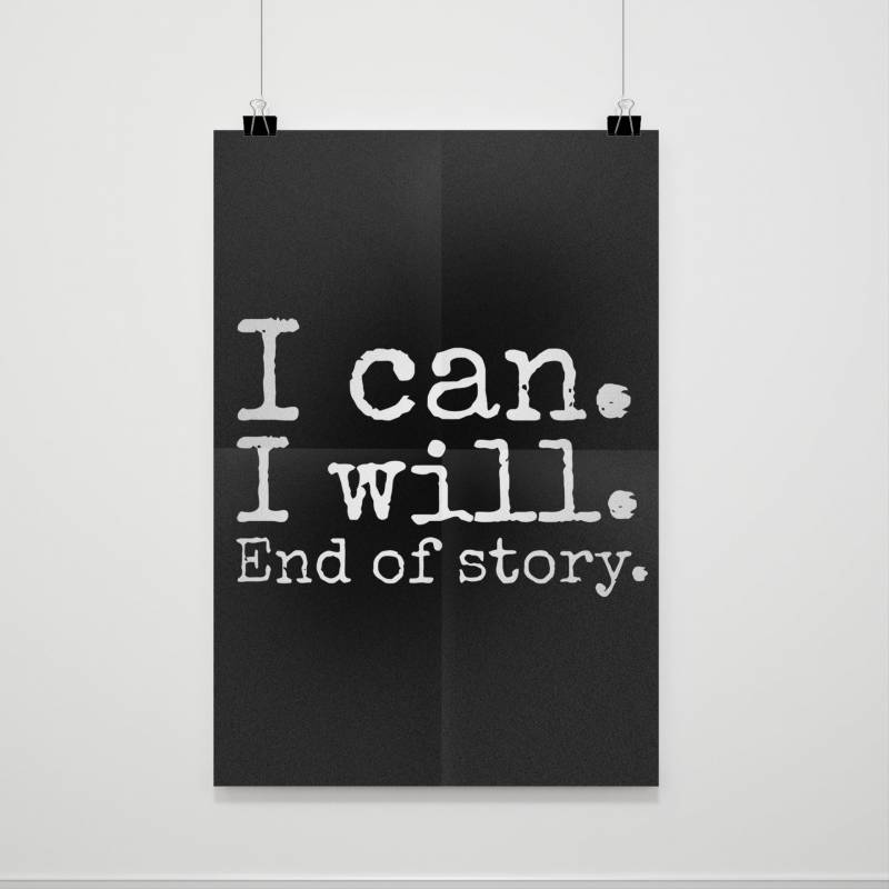 i-can-i-will-end-of-story-poster-poster-art-design