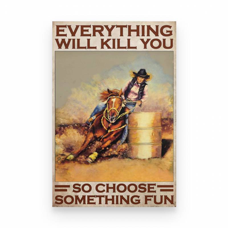 Barrel Race Choose Something Fun - Poster