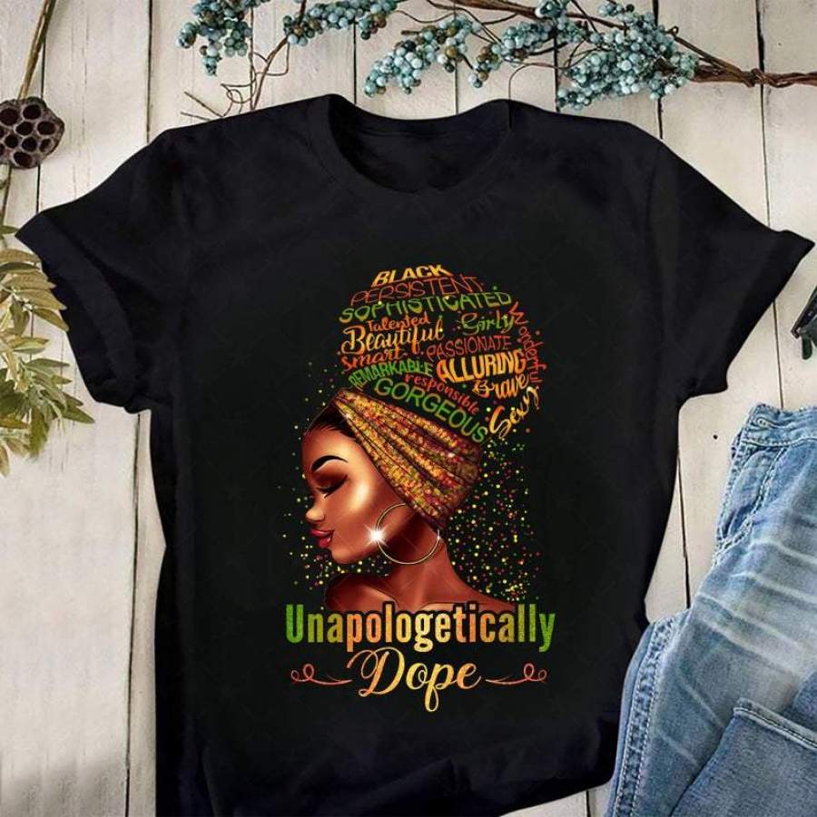 Black Queen Unapologetically Dope Custom Name Shirt #DH