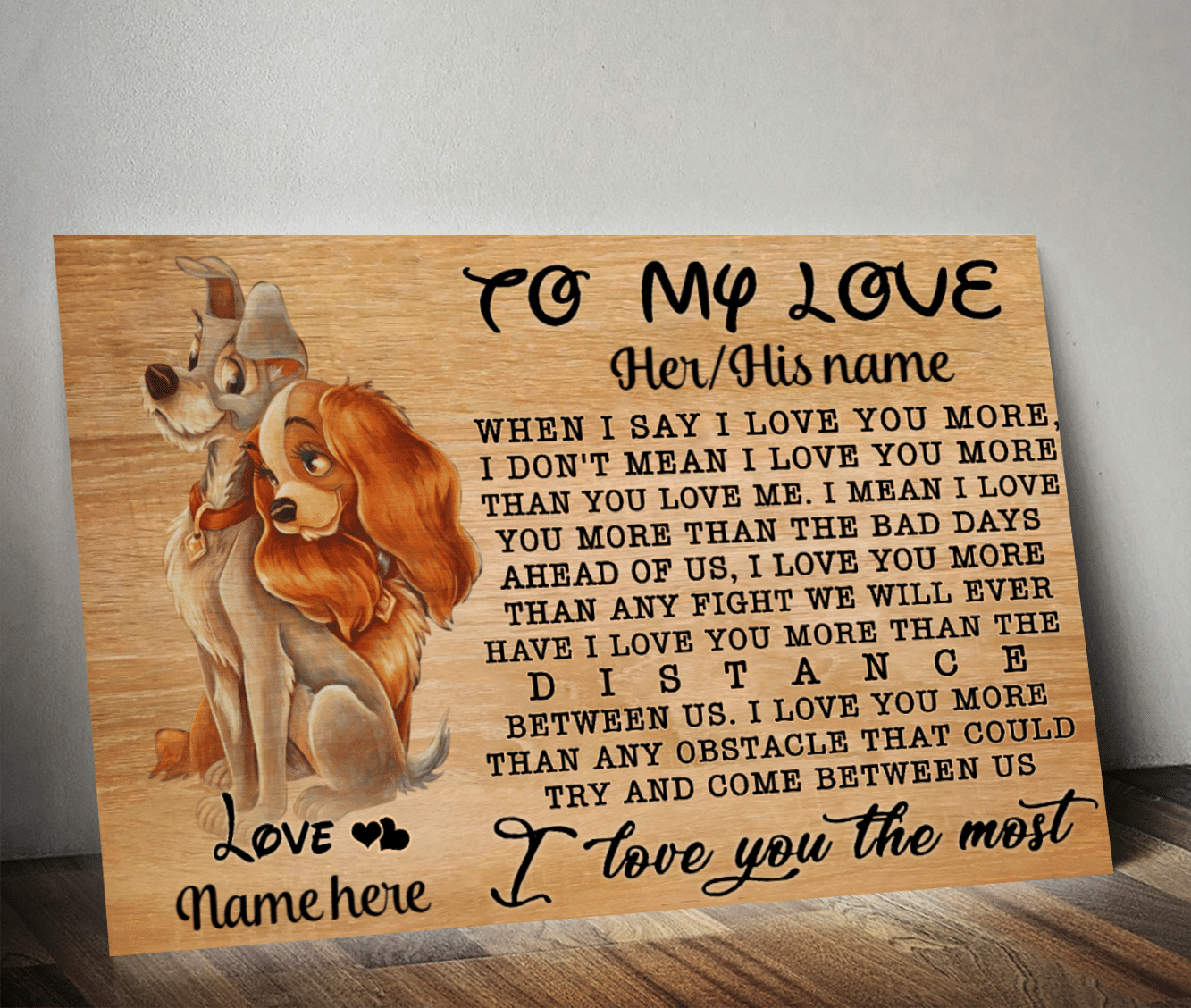 Lady and The Tramp I Love You More Custom Poster GG V1