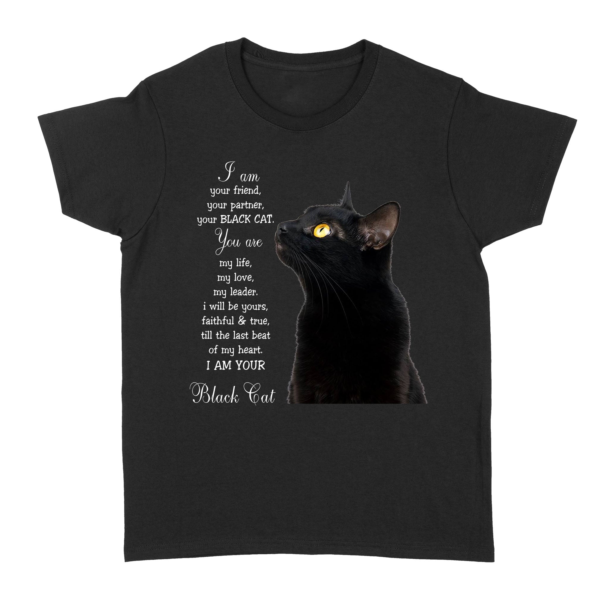 I Am Your Friend Partner Black Cat – Standard Women’s T-shirt