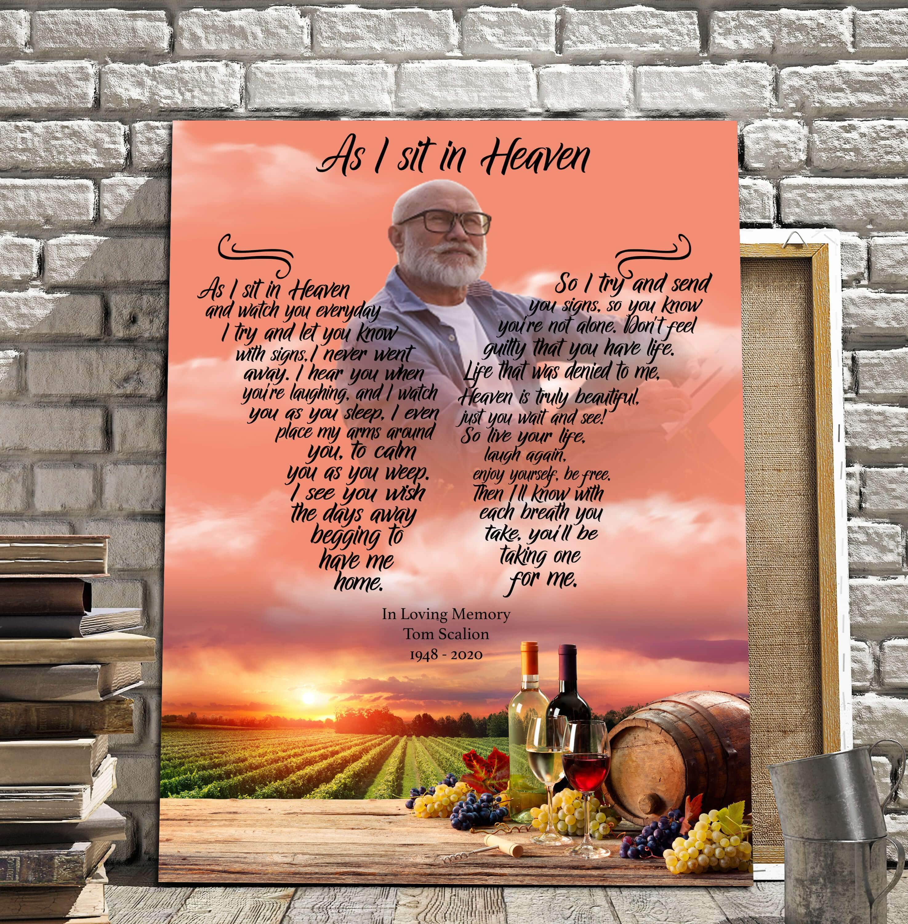 As I Sit In Heaven Utterly Uncorked Background, Personalized Photo Memorial Poster Canvas, Gift For Family Gift for Remembrance Home Decor Wall Art Visual Art