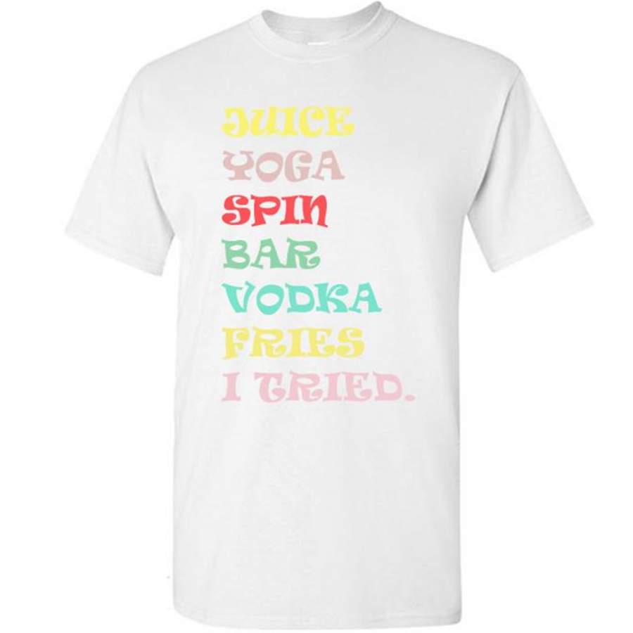 Juice Yoga Spin Bar Vodka Fries I Tried Vintage Classic Retro – Gildan Short Sleeve Shirt