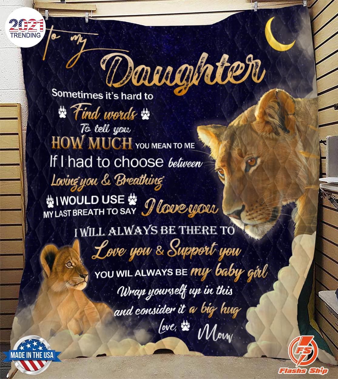 To My Daughter How Much You Mean To Me Lion Mom Quilt Blanket