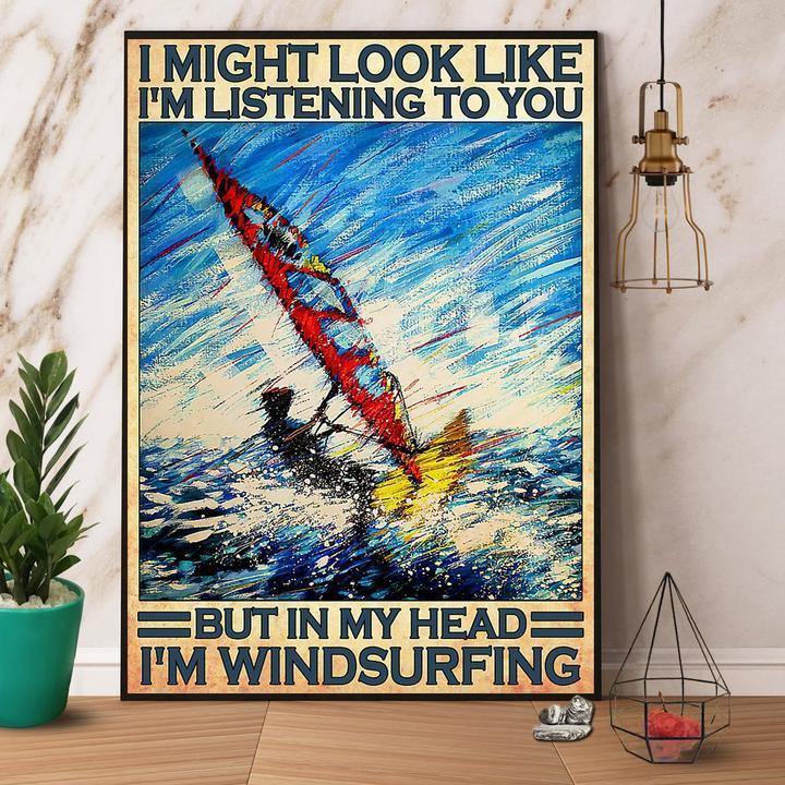 Surfing In My Head I’M Windsurfing Sea Lovers Gift From Dad Gift For Family Wall Art Home Decor Canvas Prints Matte Canvas