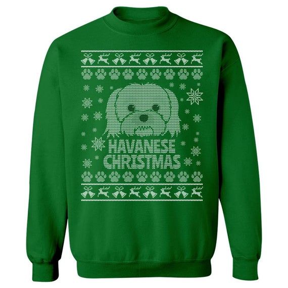 Unisex Havanese Ugly Christmas Sweatshirt for Men Women Cute Havanese Dog Holiday Gift for a Dog Owner Red or Green