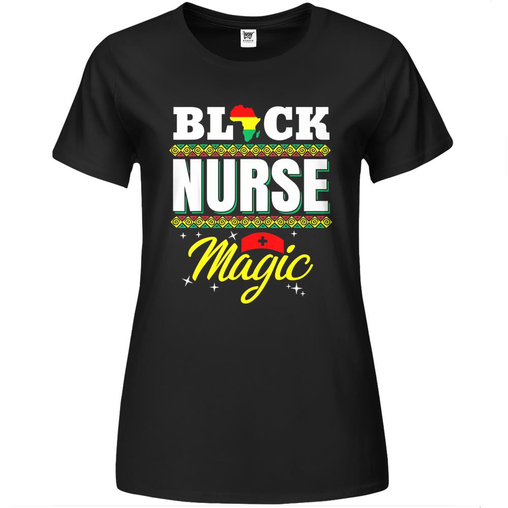 Black Nurse Afro Magic Melanin Black History Month Nurse Premium Womens T Shirts