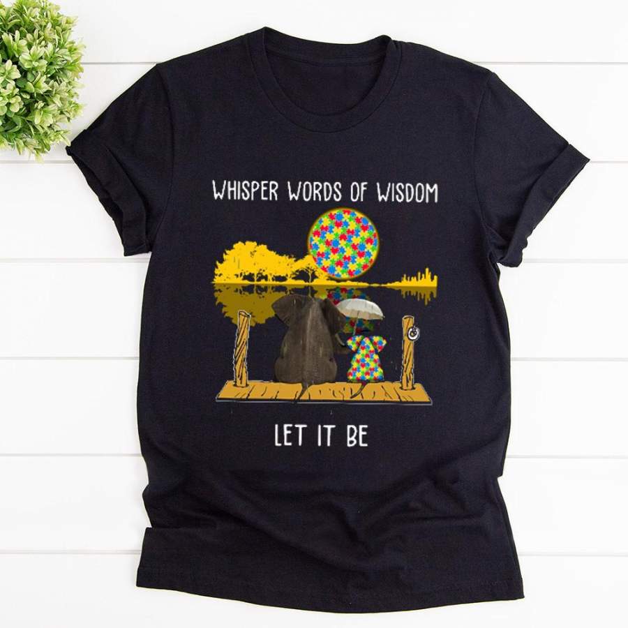 Autism let it be dad elephant and son river black cotton t shirt for men and women S-6XL