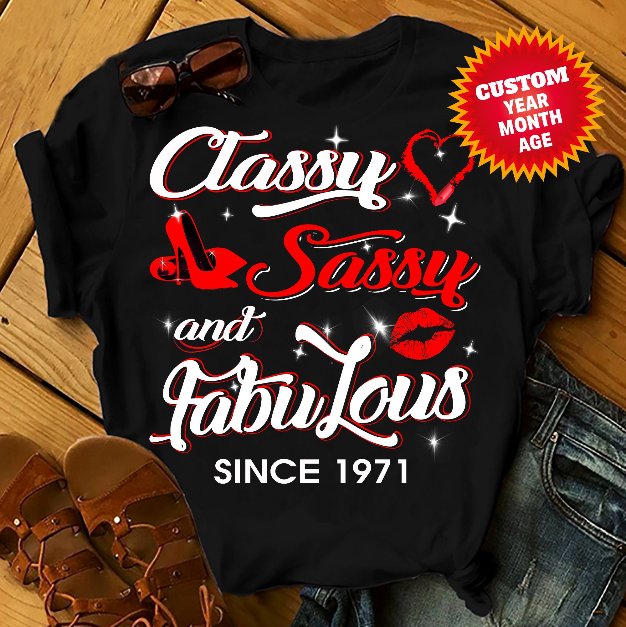 Classy Sassy And Fabulous since PERSONALIZATION – Shirts Women, Birthday T Shirts, Summer Tops, Beach T Shirts