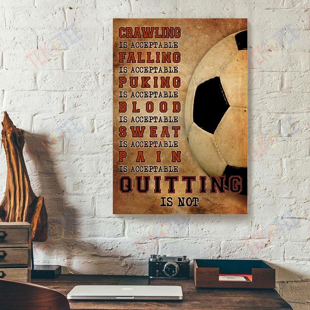 Canvas Painting Quitting Is Not Acceptable Soccer Vintage Vertical Canvas Wall Art Elegant Wall Art Home Decoration