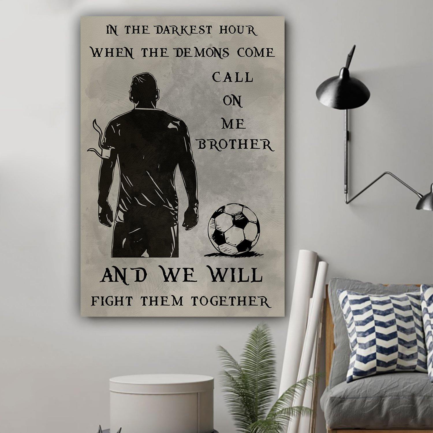 Call On Me Brother –  Gift For Family , Gift For Home Decor – Horizontal Canvas Matte Canvas Wall Art