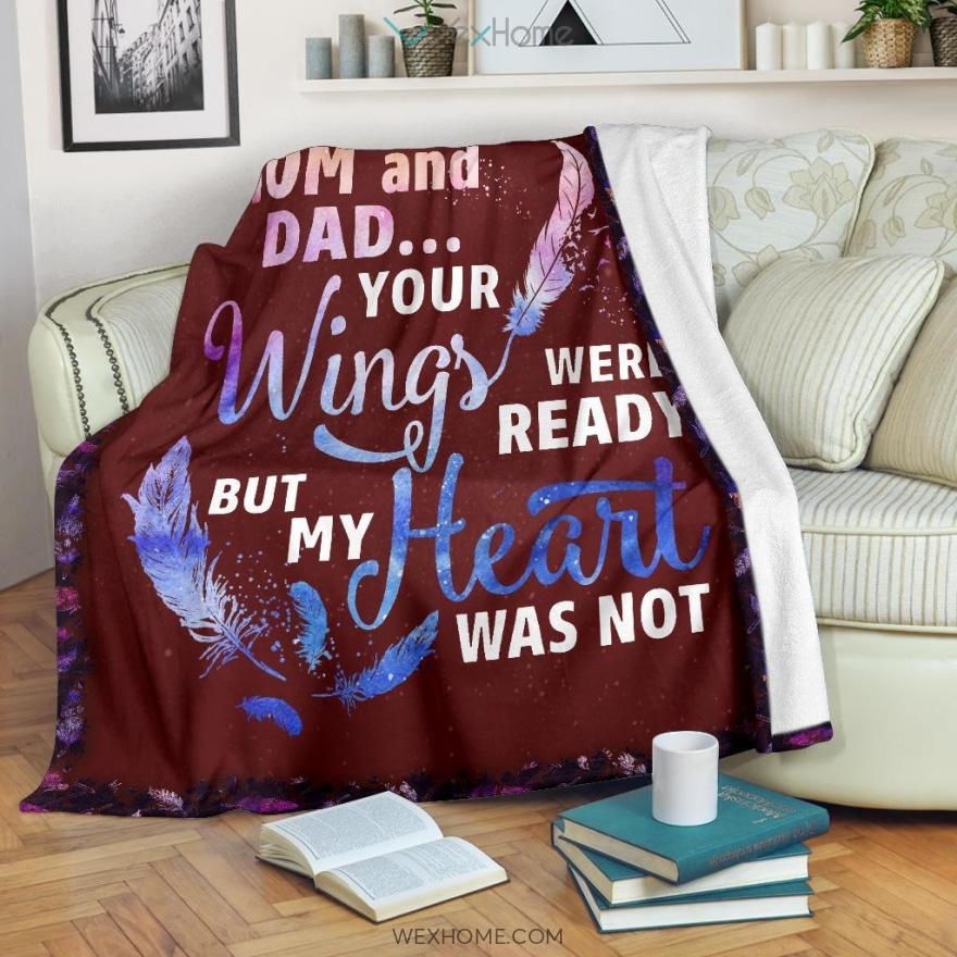 Mom And Dad Your Wings Were Ready Red Premium Blanket Full Size