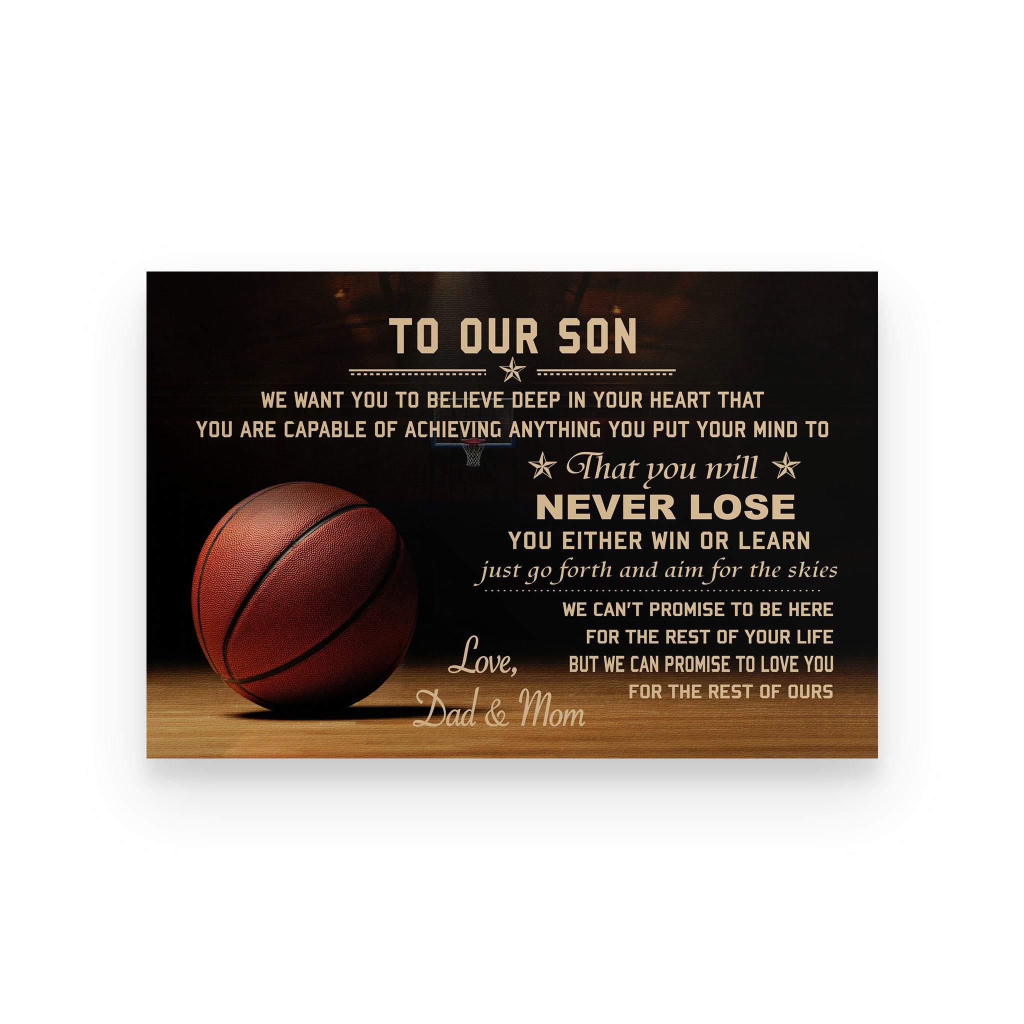 Basketball poster dad and mom to son we want you to believe deep in your heart