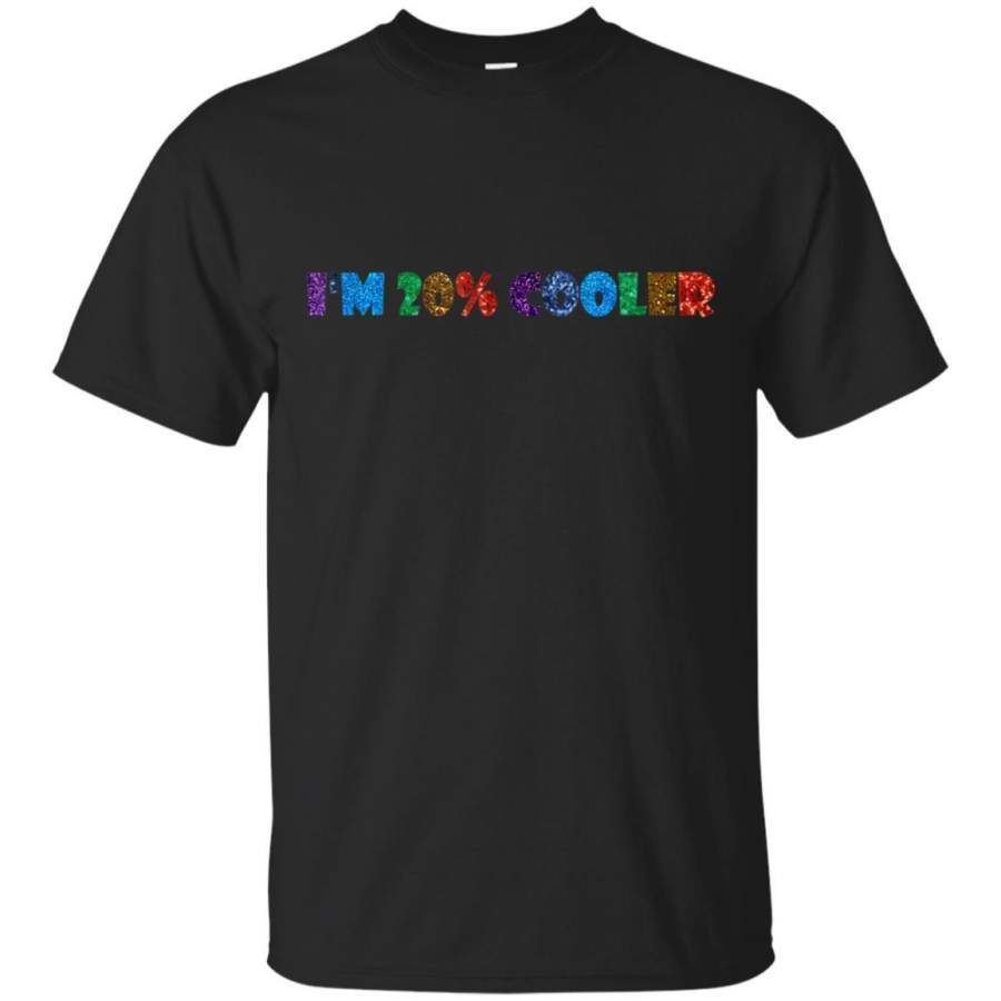 AGR Im 20 Cooler Shirt Brony Tshirt Rainbow Top Bronies Tee Jaq T-shirt