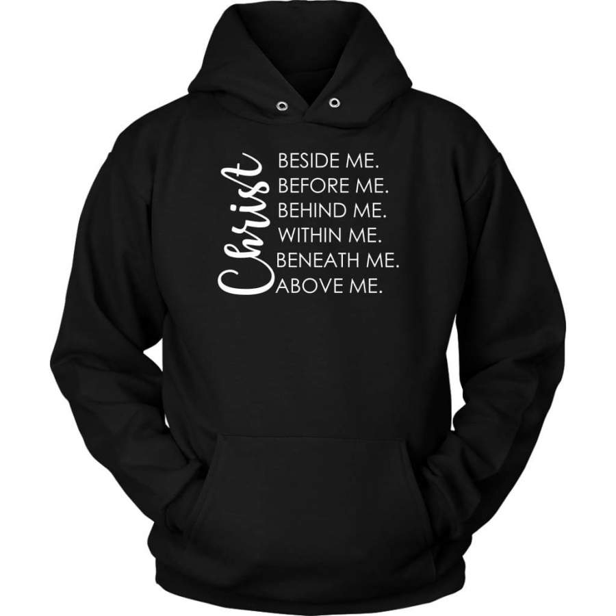 Christ beside before behind within beneath above me hoodie