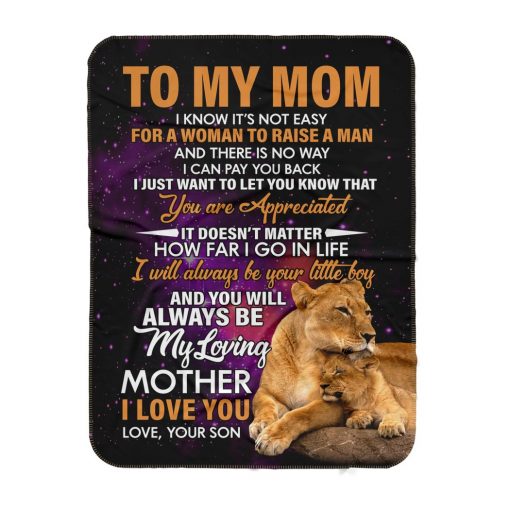 To My Mom From Son, Lion, I Know It_S Not Easy Quilt Sherpa Blanket