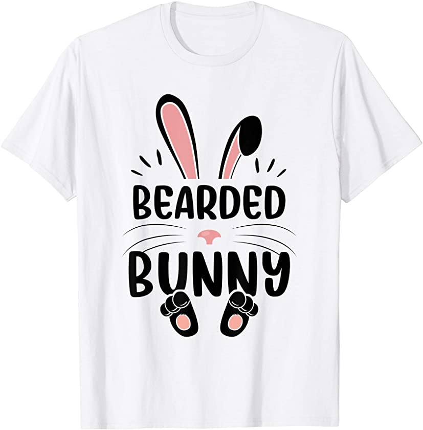 Bearded Bunny Funny Matching Easter Bunny Egg Hunting T-Shirt