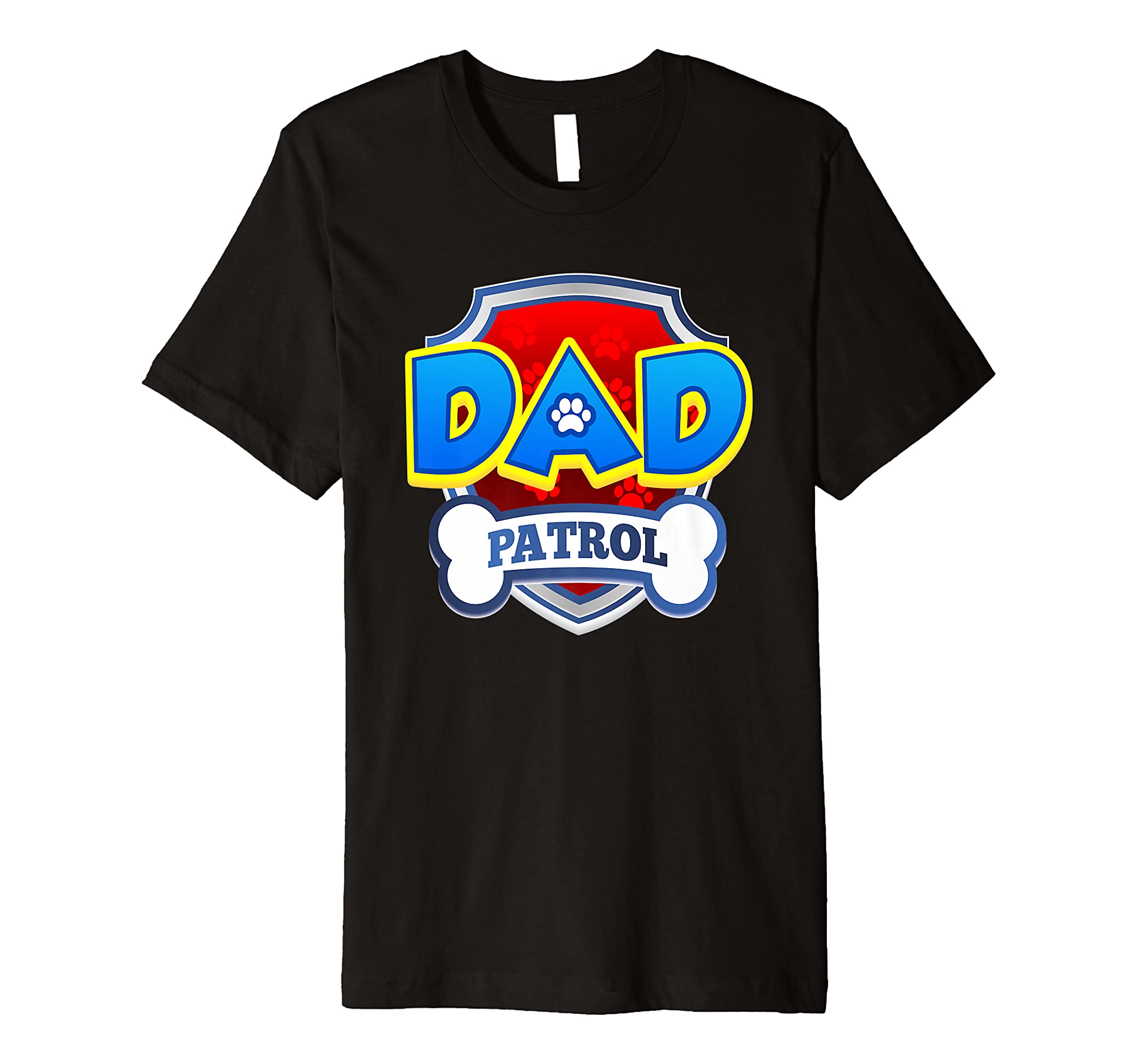 Dad Patrol Shirt | Dog Funny Gift Birthday Party