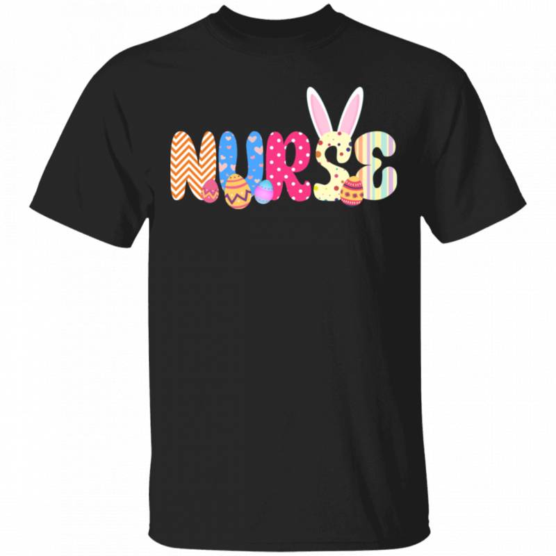 Bunny Nurse Funny Rabbit Bunny Eggs Easter Day Matching Shirt For Men Women Nurse Gifts T-Shirt