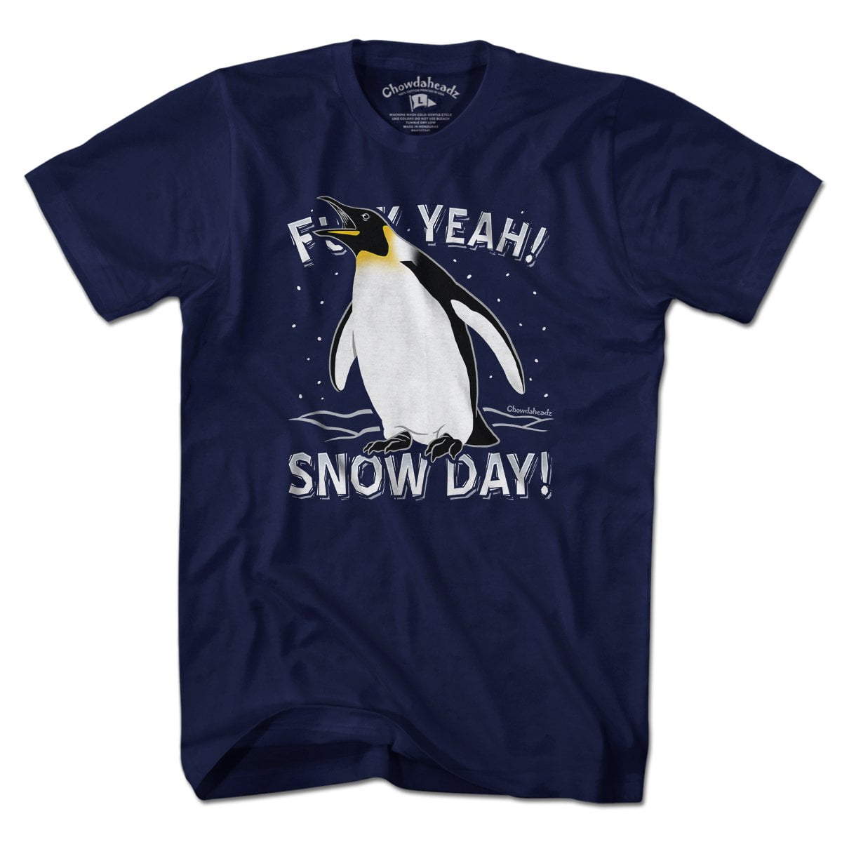 F Yeah! Snow Day! Penguin T-Shirt