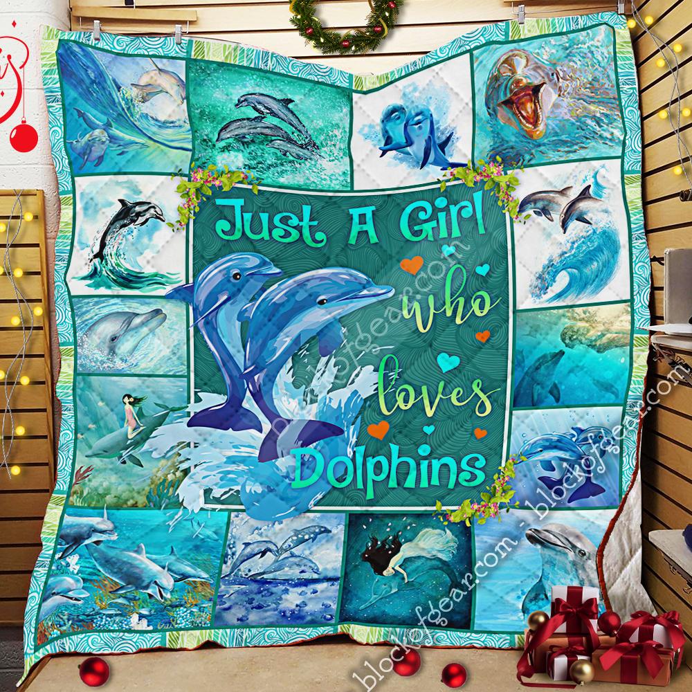 Just A Girl Who Loves Dolphins Quilt Nh257