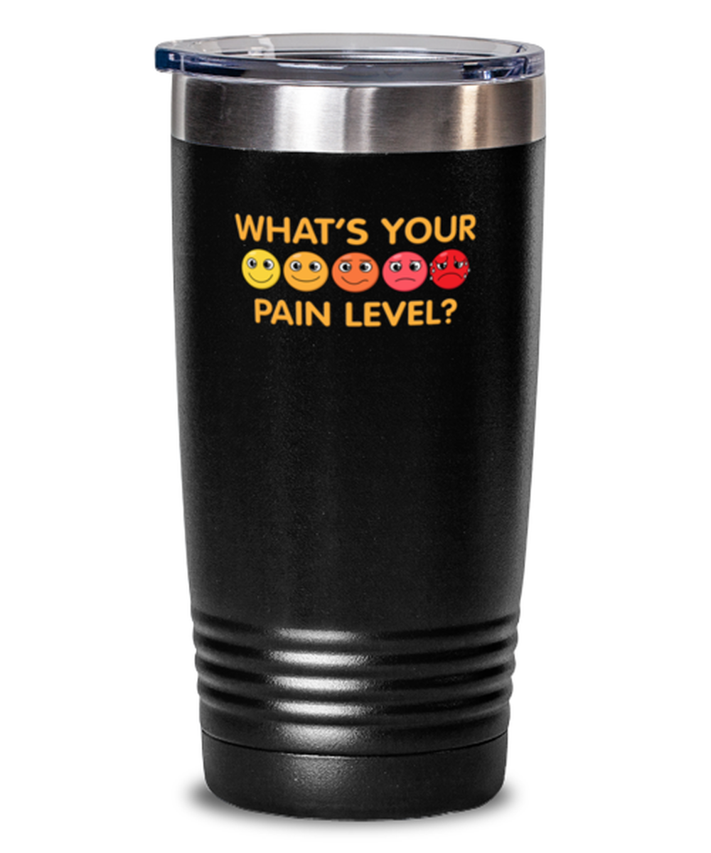 20 Oz Tumbler Stainless Steel Funny What’S Your Pain Level