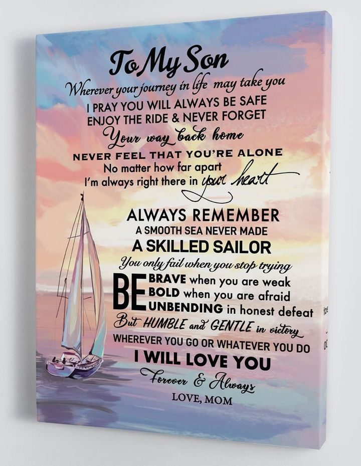 To My Son A Smooth Sea Never Made A Skilled Sailor Portrait Poster & Canvas Gift For Son From Mom Birthday Gift Decor Home Decor Wall Art Visual Art