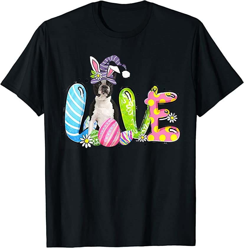 Easter Love Costume Boston Terrier Dog Puppy Lover T-Shirt