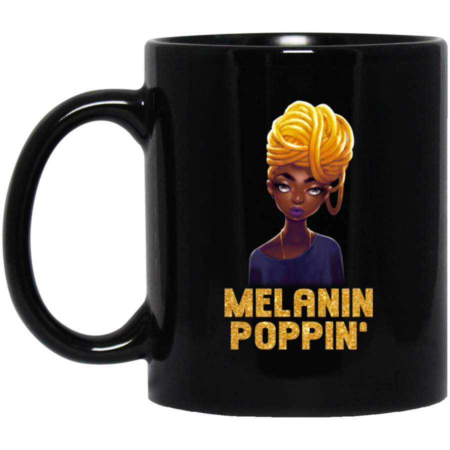 African American Coffee Mug Melanin Poppin Cute Black Women 11oz – 15oz Black Mug