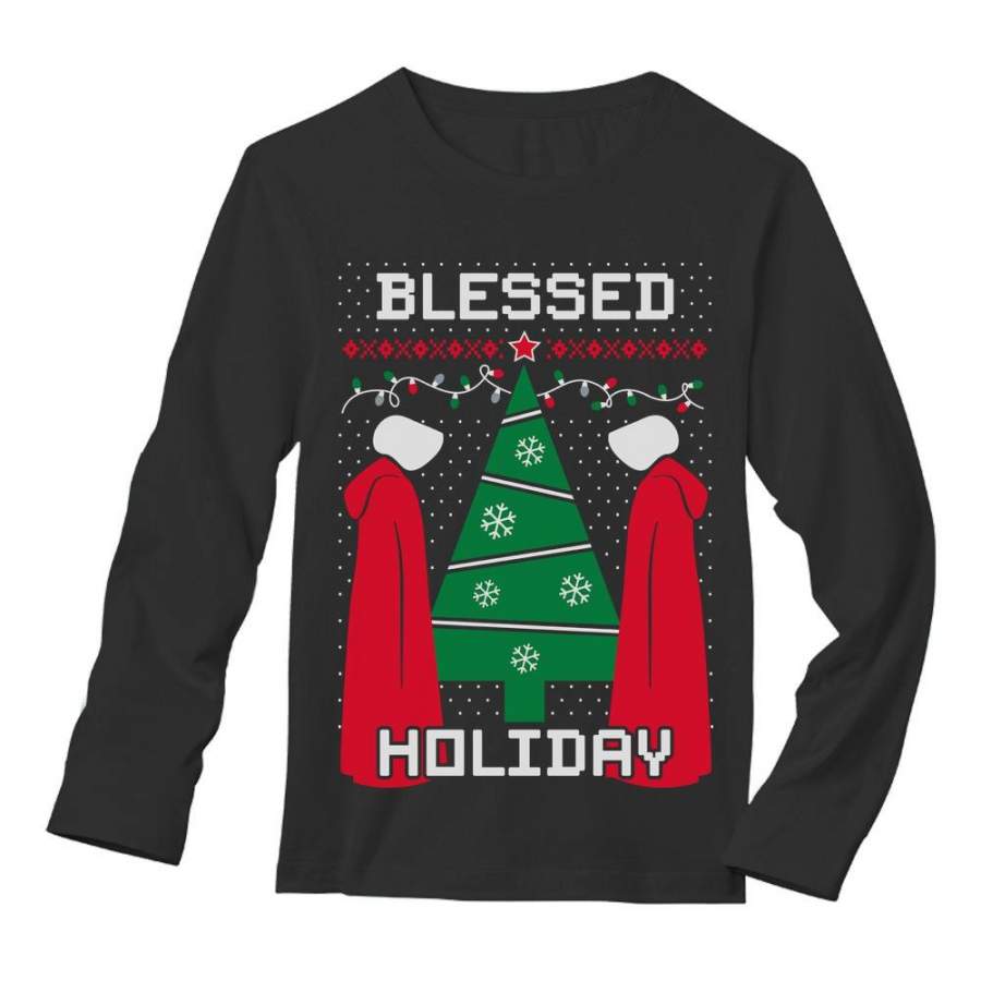 Blessed Holiday Santas Handmaid Funny Ugly Christmas Long Sleeve T ...