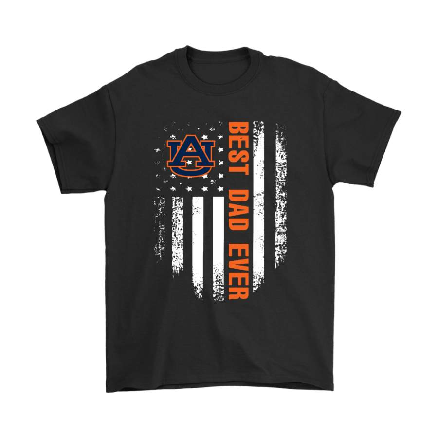 American Flag Best Dad Ever The Auburn Tigers Father Shirts