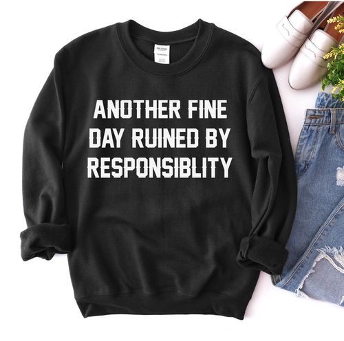 Another Fine Day Sweatshirt – Multiple Colors