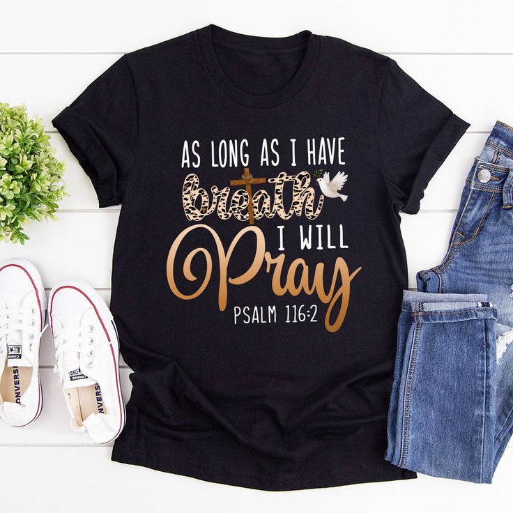 As Long As I Have Breath, I Will Pray – Simple Unisex T-shirt