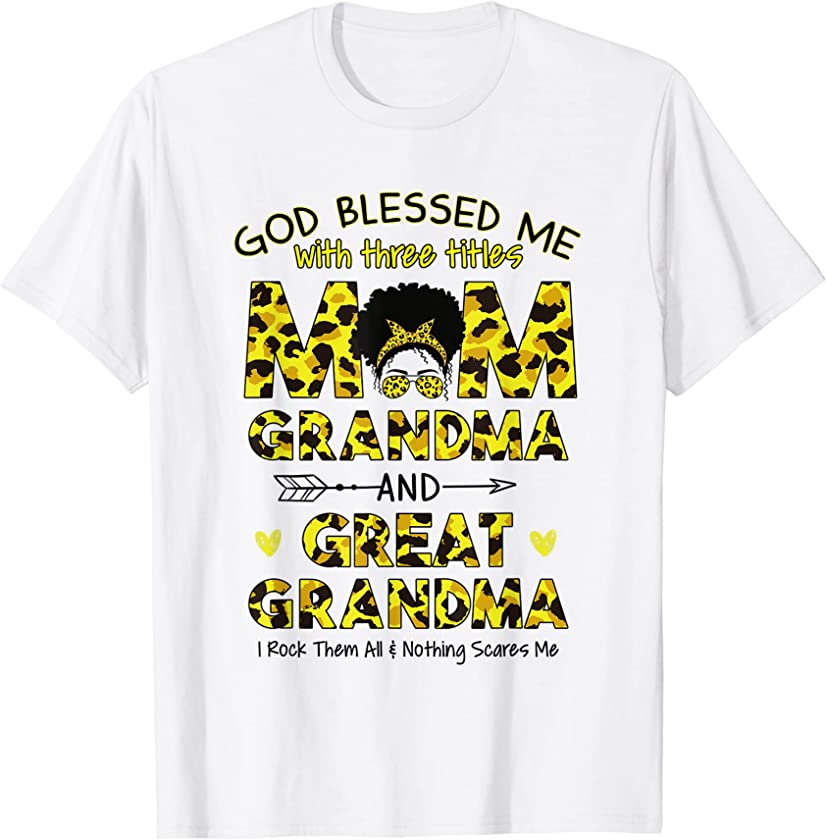 Messy Bun Melanin African American Mom Grandma Mothers Day T-Shirt