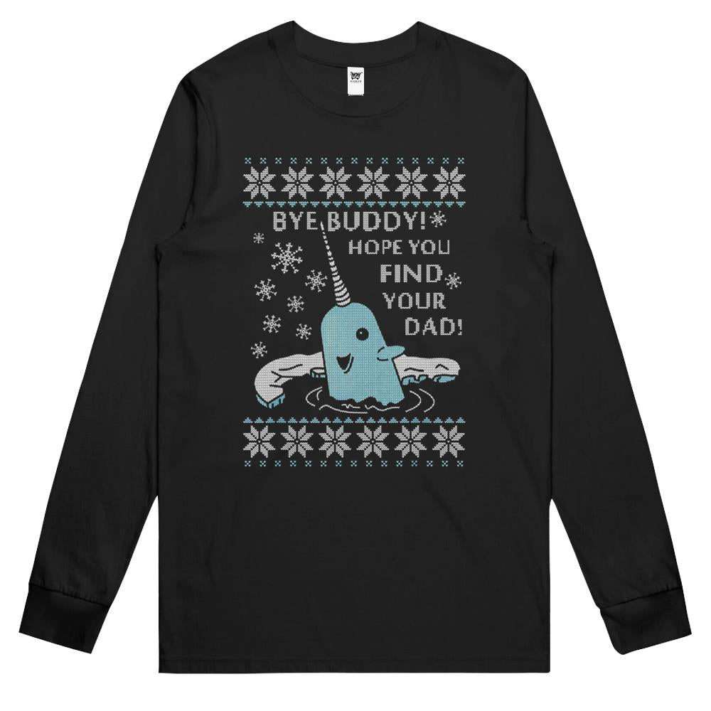 Bye Buddy H-Ope You Find Your Dad Ugly Christmas Long Sleeve T Shirts