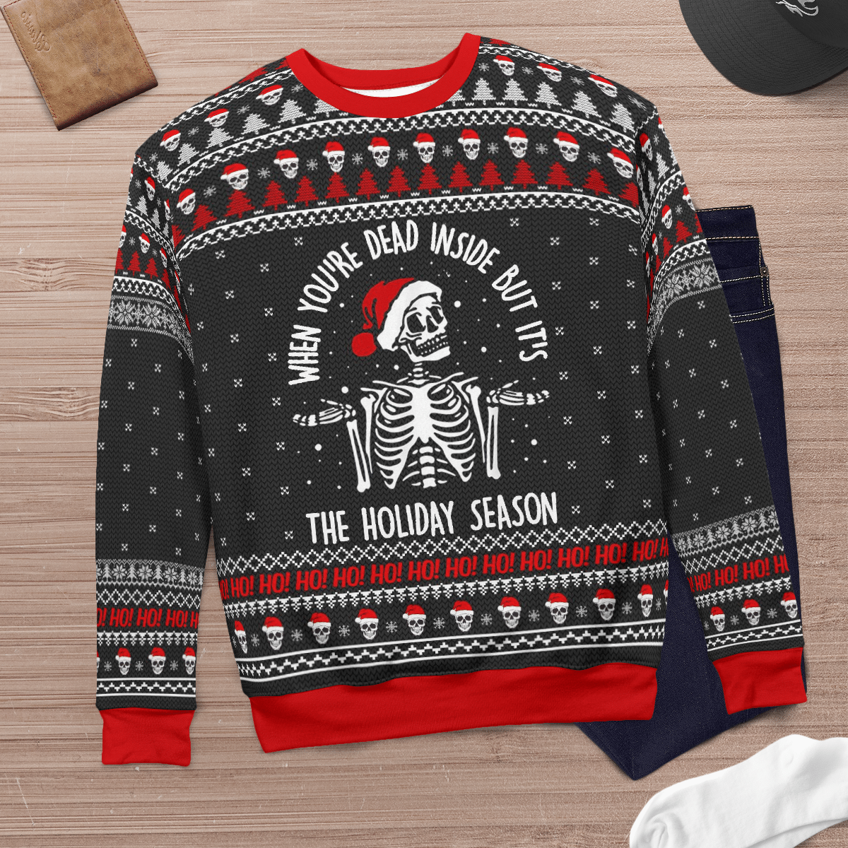 When You’Re Dead Inside Ugly Sweatshirt