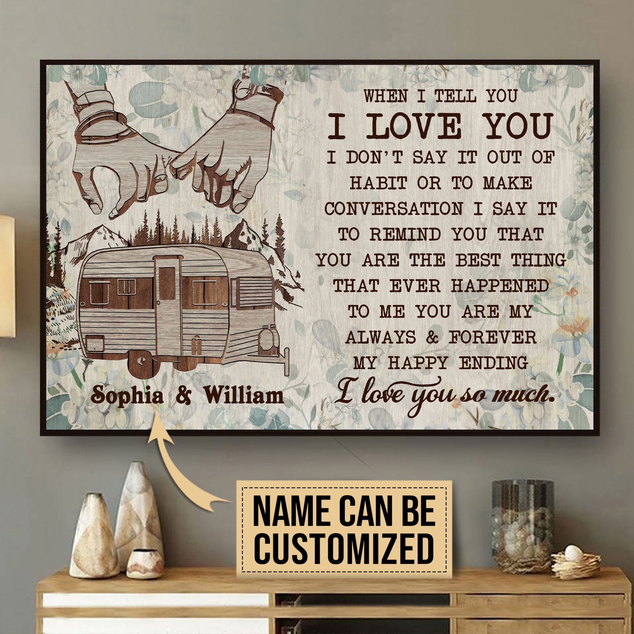 Personalized Canvas, Custom Canvas Prints Camping Floral Old Couple When I Tell You Customized Poster Print, Canvas Poster Wall Art, Canvas Print Wall Decor
