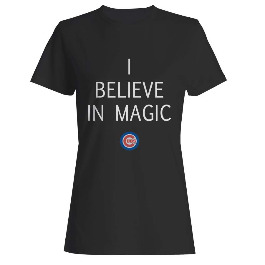 I Believe In Magic Woman’s T-Shirt