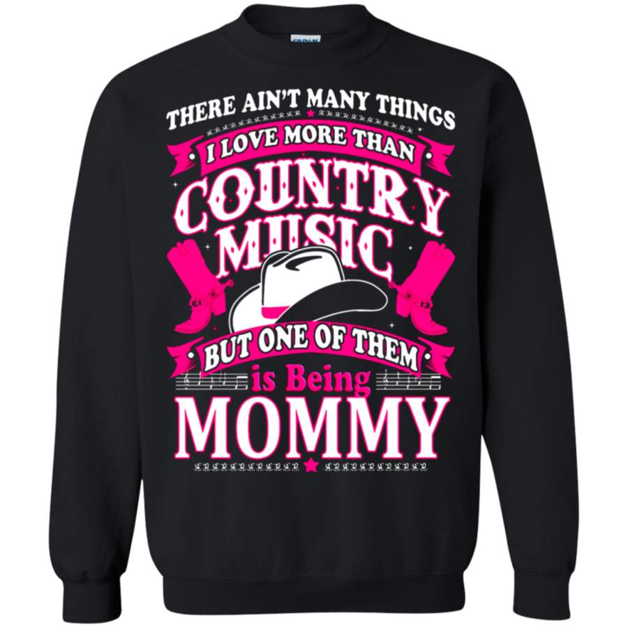 AGR There Ain’t Many Things I Love More Than Country Music Sweatshirt