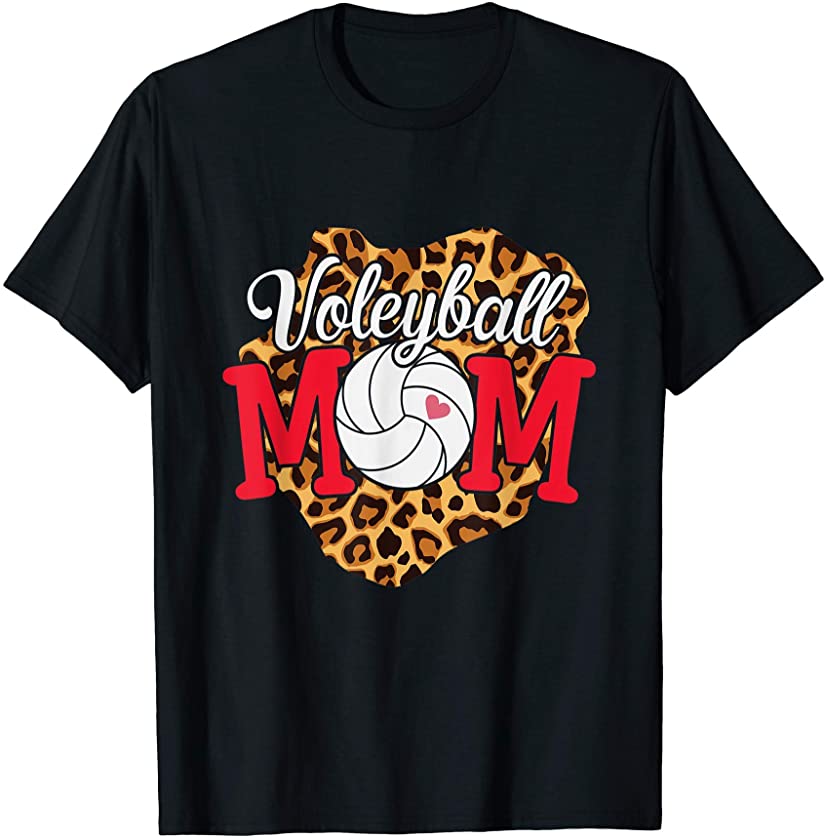 Volleyball Mom Leopard Lover Mother’s Day Present T-Shirt