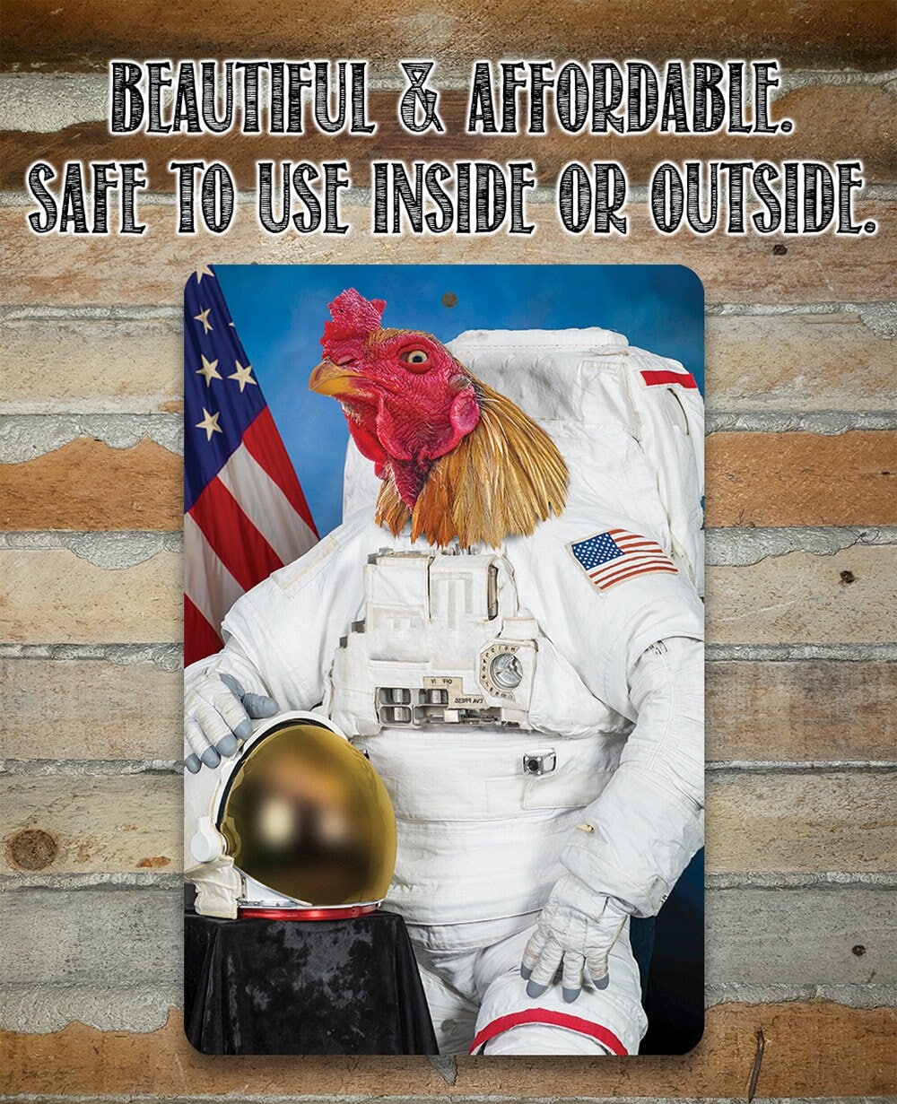 Astronaut Major Cluck Upp – 8″ x 12″ or 12″ x 18″ Aluminum Tin Awesome Metal Poster