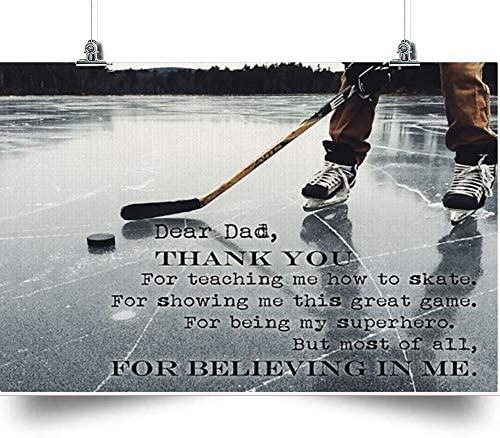 Hockey Vertical Poster-Dear Dad, Thank You for Believe in me-Home Decoration Poster, Wall Poster, Home and Room Decoration, Gifts for Friends and Relatives, Souvenirs.