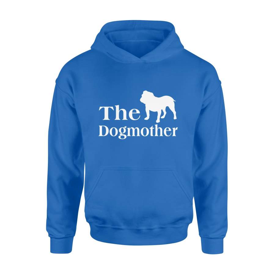 The Dogmother English British Bulldog Funny Gift – High Quality Cotton Hoodie