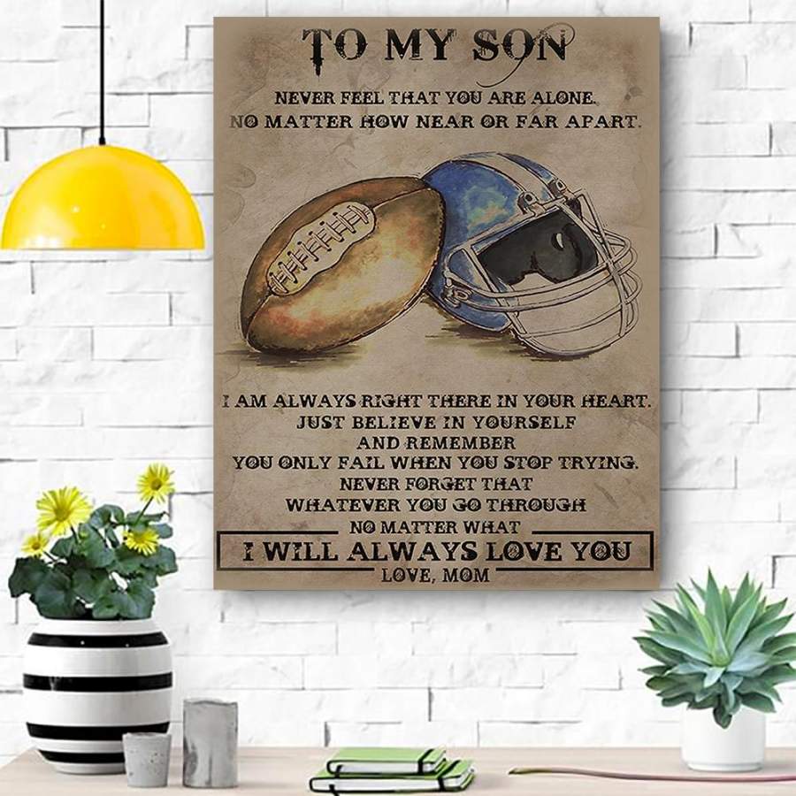 AMERICAN FOOTBALL POSTER SON MOM NEVER FEEL THAT - Matte Canvas