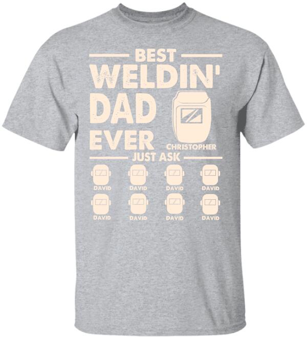 Welder Best Dad Ever – Personalized Shirts