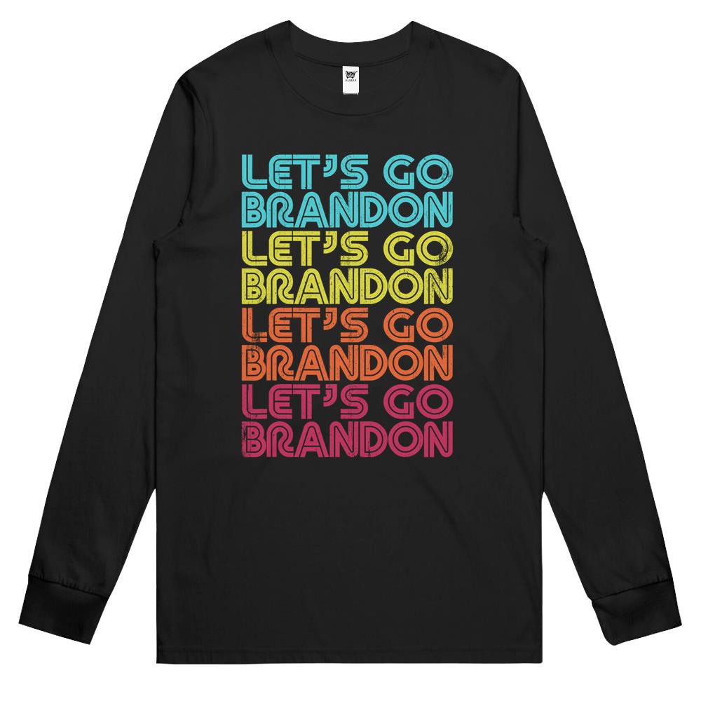 Let’S Go Brandon Long Sleeve T Shirts