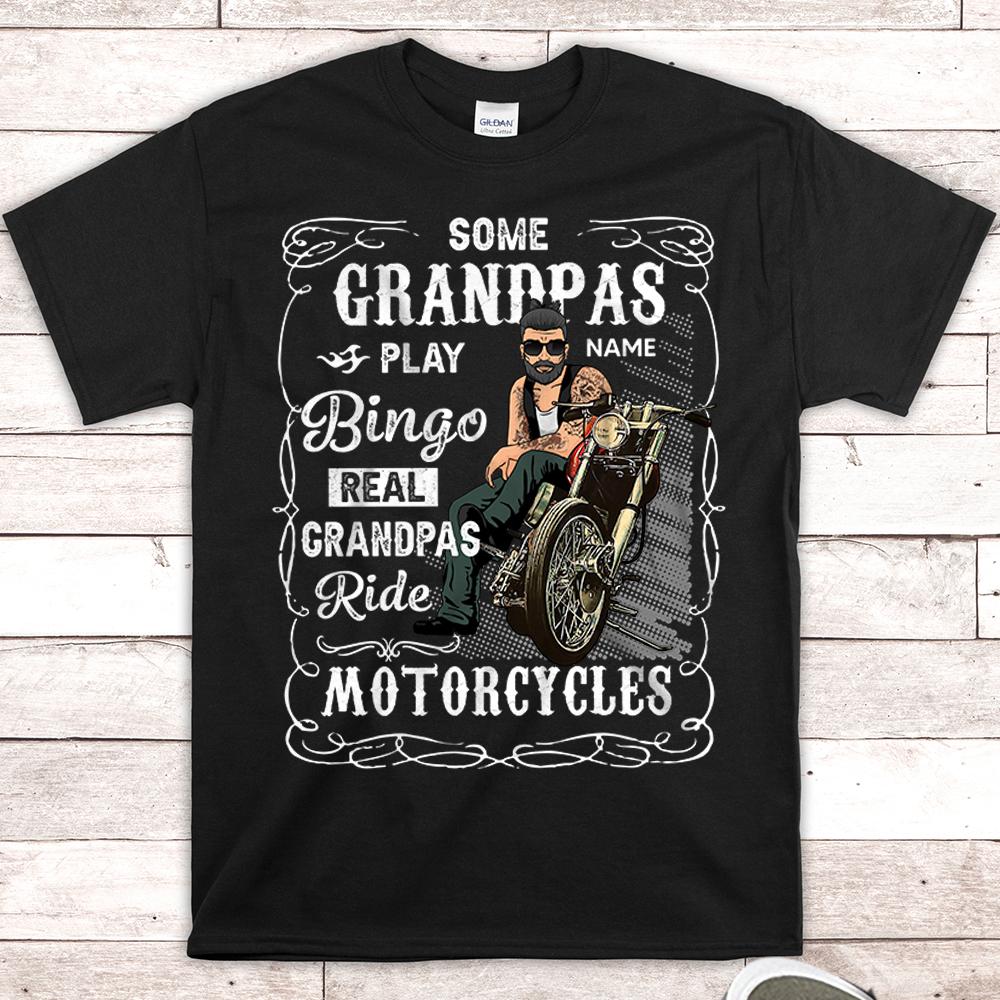 Personalized Some Grandpas Play Bingo Real Grandpas Ride Motorcycles T Shirt Funny Grandpa Motorcycles Shirt Gift For Dad Grandpa Papa Hg98 Trhn