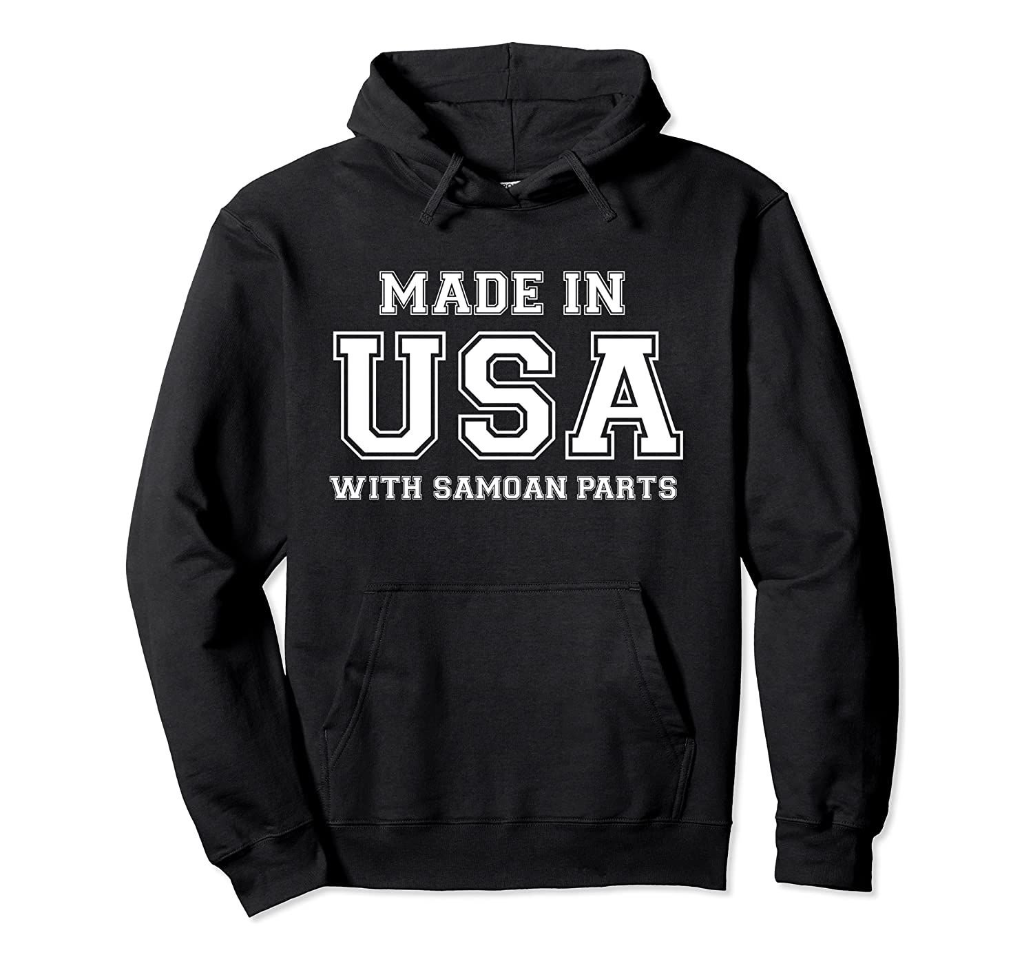 MADE IN USA WITH SAMOAN PARTS Samoa American Pullover Hoodie, T-Shirt, Sweatshirt