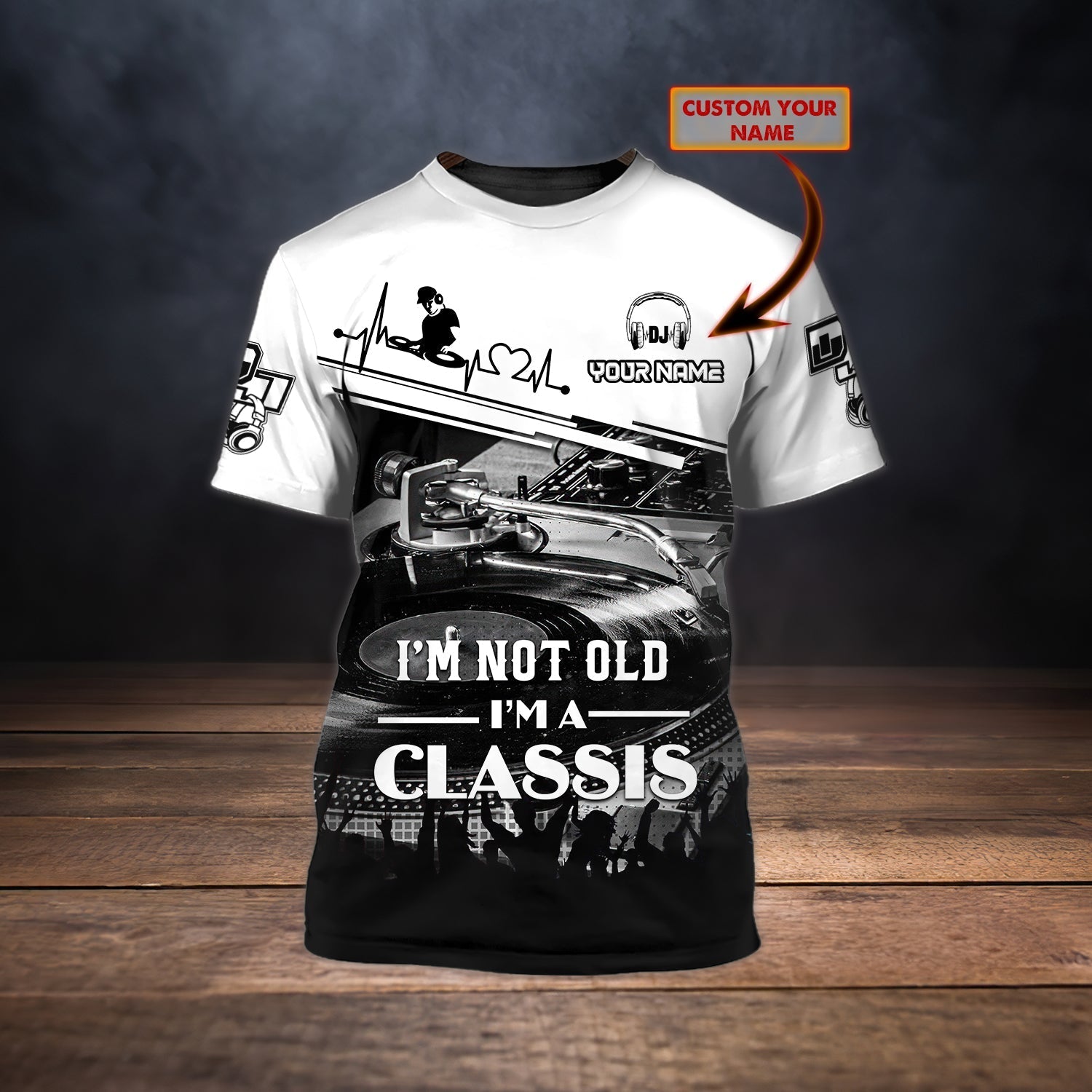 Personalized 3D Dj Shirt For Men And Women, I’M Not Old I’M A Classic, Dj Shirt