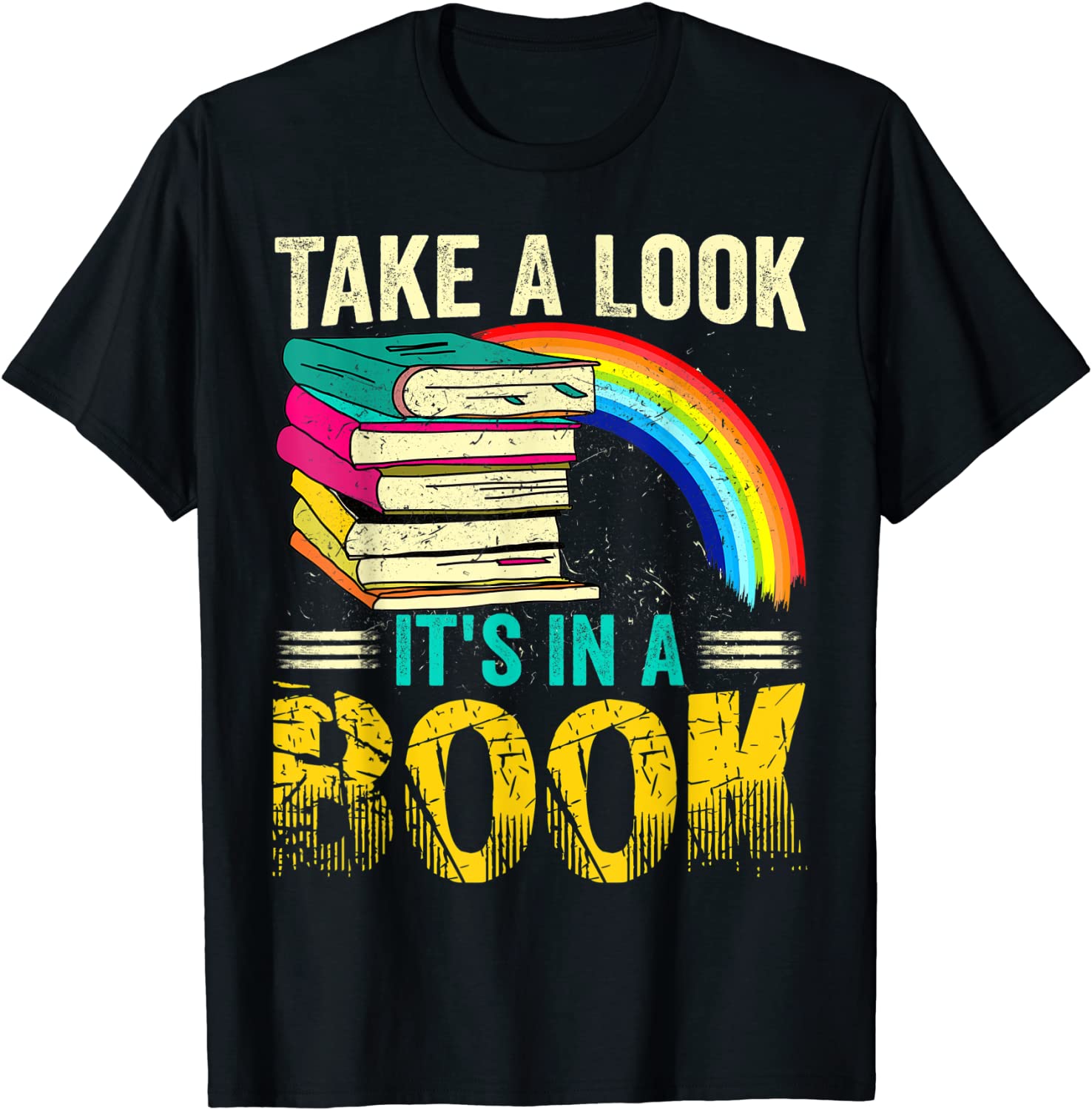 Book Pride Shirts, Take A Look It’S In A Book Shirt Retro Rainbow Reading Book T-Shirt